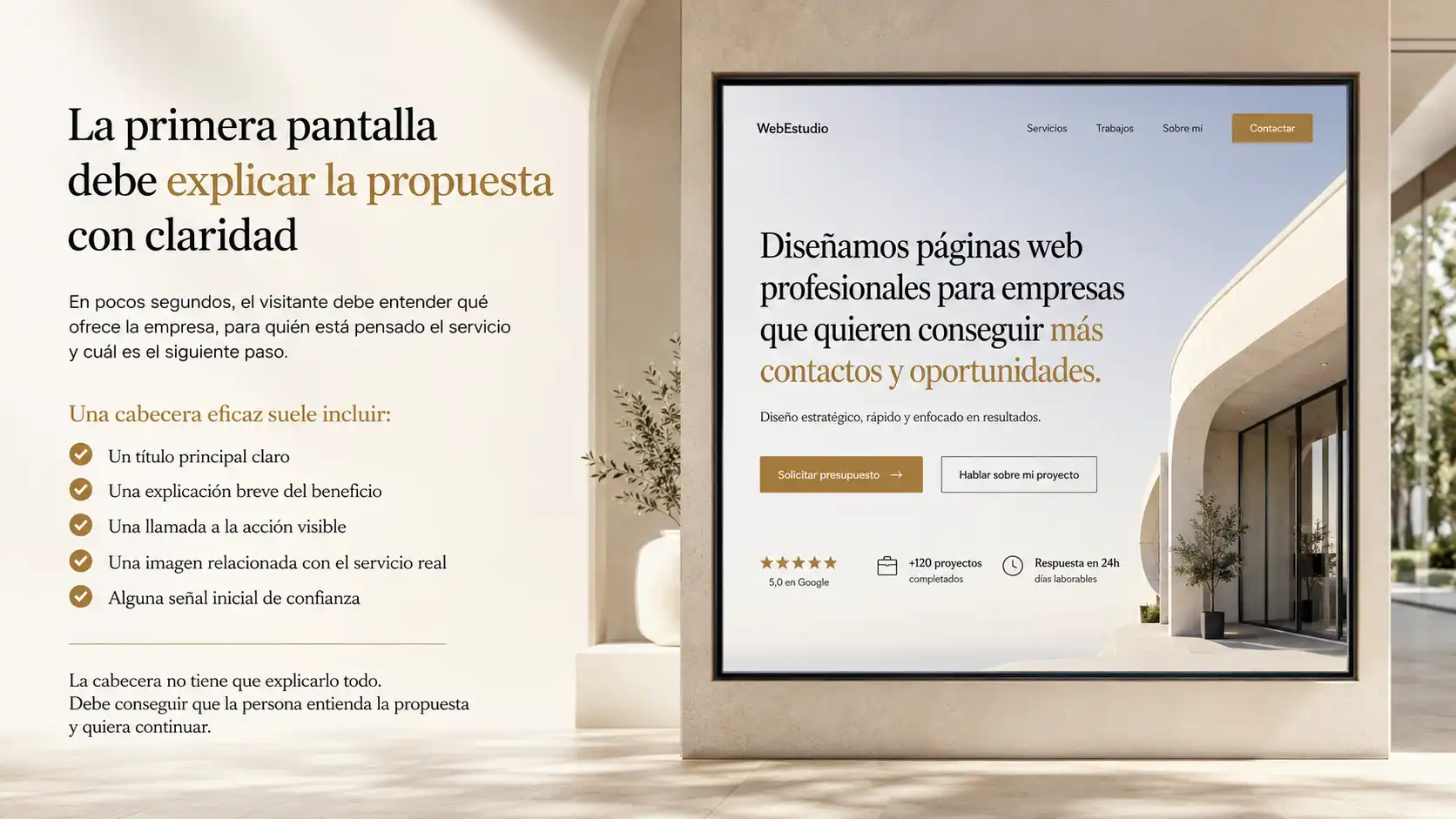 La primera pantalla debe explicar la propuesta con claridad