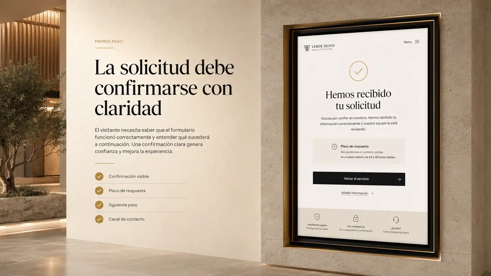 La solicitud debe confirmarse con claridad